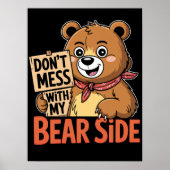 Niet knoeien met mijn Beer kant Poster (Voorkant)