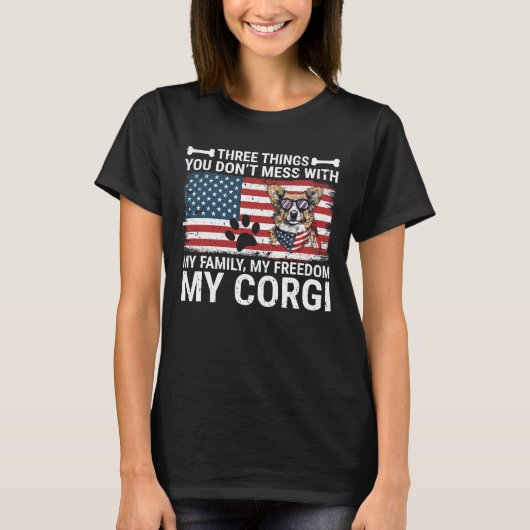 Niet knoeien met mijn familie vrijheid Corgi T-shirt (Voorkant)
