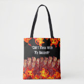 Niet knoeien met mijn spek tote bag (Voorkant)
