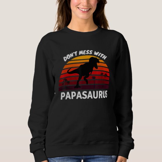 Niet knoeien met papasaurus trui (Voorkant)