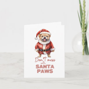 'Niet knoeien met Santa Paws" schattig hondenliefh Feestdagen Kaart