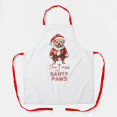 Niet knoeien met Santa Paws schattig hondenliefheb Schort (Voorkant)