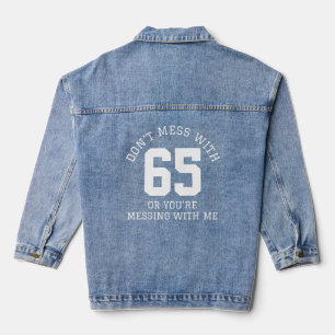 Niet knoeien met Speler Nummer Moeder Bedreiging Denim Jacket