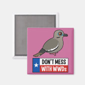 Niet knoeien met WWD's Magneet (Voorkant / Achterkant)