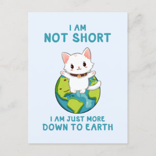 Niet kort, gewoon naar de aarde - Cat Humor Briefkaart