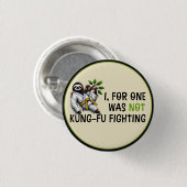 Niet Kung-Fu vechten Ronde Button 3,2 Cm (Voorkant /achterkant)