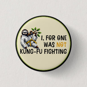 Niet Kung-Fu vechten Ronde Button 3,2 Cm