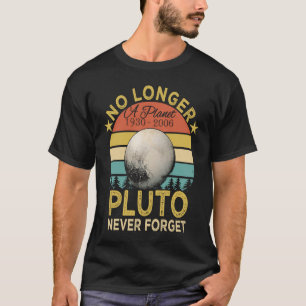 Niet langer een planeet Pluto nooit vergeten T-shirt