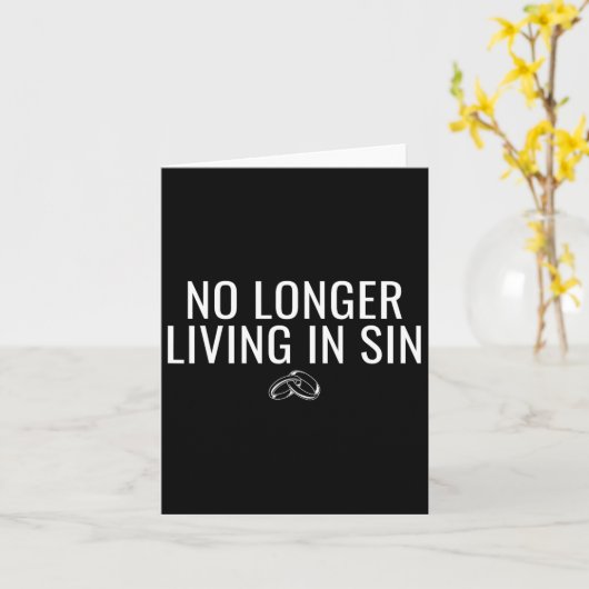 Niet langer leven in zonde Grappige bruid bruidego Kaart (Gele Bloem)