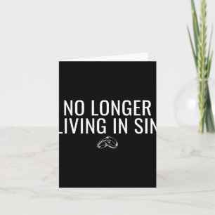 Niet langer leven in zonde Grappige bruid bruidego Kaart