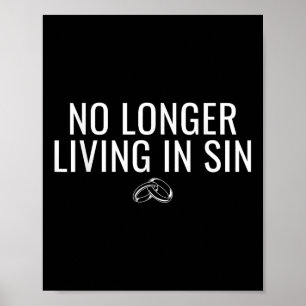 Niet langer leven in zonde Grappige bruid bruidego Poster