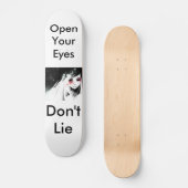 "Niet liegen" Persoonlijk Skateboard (Voorkant)