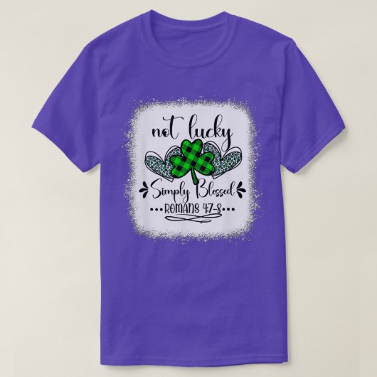 Niet Lucky gewoon geblesseerde Romans 4 7 8 Patric T-shirt (Design voorkant)