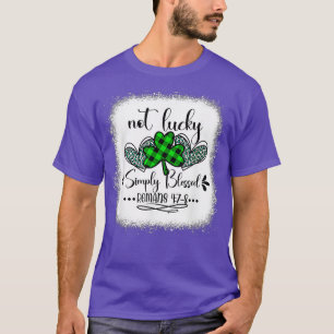 Niet Lucky gewoon geblesseerde Romans 4 7 8 Patric T-shirt
