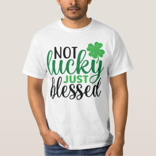 Niet Lucky, gewoon gebufferd St Patrick's Day T-shirt