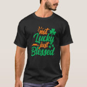 Niet Lucky Net gebufferd Shamrock St Patrick's Day T-shirt (Voorkant)