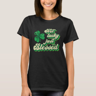 Niet Lucky Net gebukt onder St. Patrick Day St. Pa T-shirt