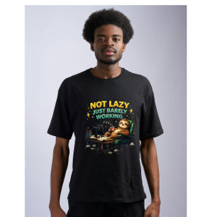 Niet Lui, Alleen Maar Net Aan het Werken Funny Slo T-shirt