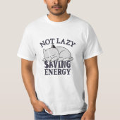Niet lui, energiebesparende kat t-shirt (Voorkant)