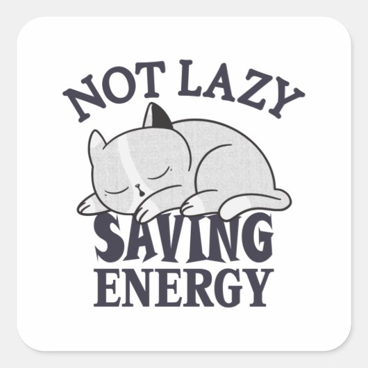 Niet lui, energiebesparende kat vierkante sticker (Voorkant)