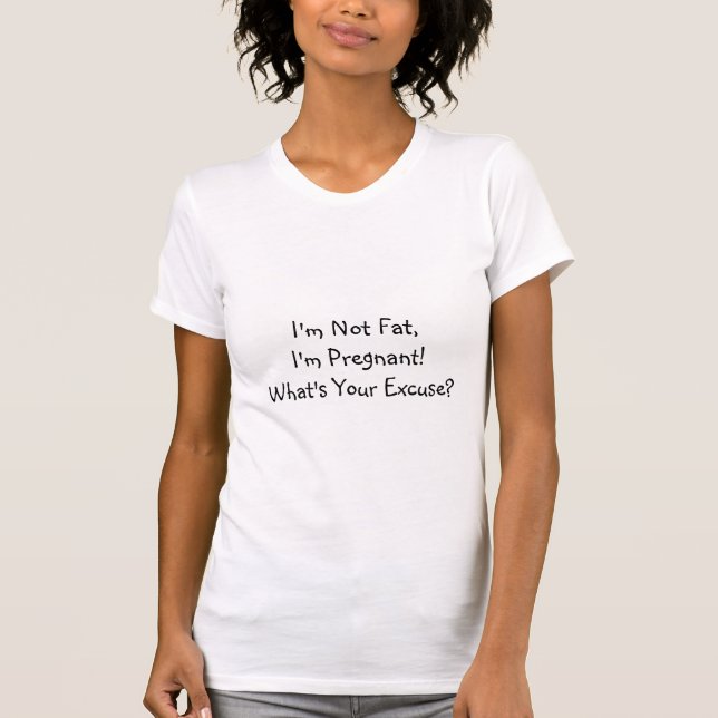 "Niet lui, gewoon zwanger" T-shirt (Voorkant)
