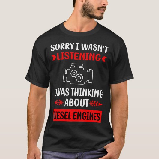 Niet Luisteren Diesel Engine T-shirt (Voorkant)