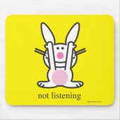 Niet luisteren muismat (Voorkant)