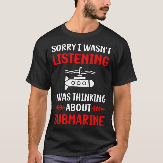Niet luisteren onderzeeër t-shirt (Voorkant)