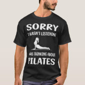 Niet luisteren Pilates T-shirt (Voorkant)
