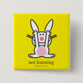 Niet luisteren vierkante button 5,1 cm (Voorkant)