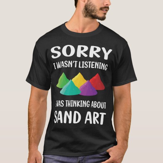 Niet Luisteren Zand Art T-shirt (Voorkant)