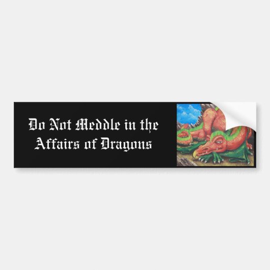 Niet medailleren in de Aangelegenheden van Dragons Bumpersticker (Voorkant)
