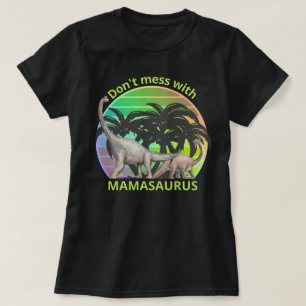 NIET MEER MET MAMASAURUS grappig moederdag cadeau T-shirt