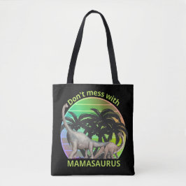 NIET MEER MET MAMASAURUS grappig moederdag cadeau Tote Bag