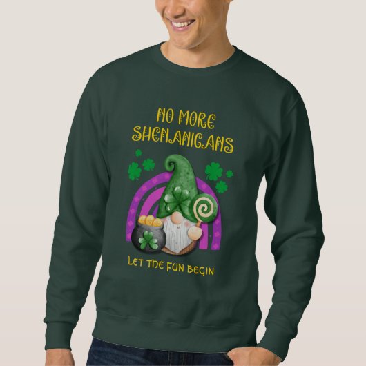 NIET MEER SHENANIGANANS St Patricks Day Unisex Trui (Voorkant)
