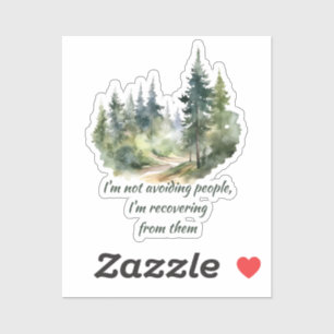 Niet Mensen Vermijden Die Ik Van Ze Herstel Sticker