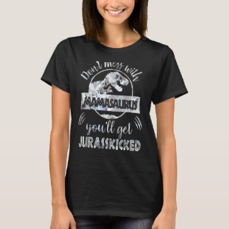 Niet Mess Mamasaurus... Je krijgt Jurasskied Moth. T-shirt
