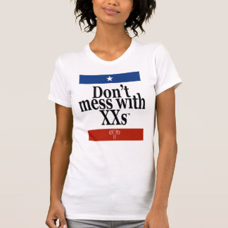 Niet Mess met XXs Comfy T-shirt