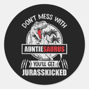 Niet met Auntasaurus Dinosaur tante Familie Ronde Sticker
