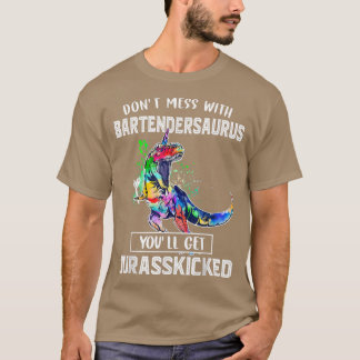 Niet met Bartesaurus Bartender pa Fath T-shirt