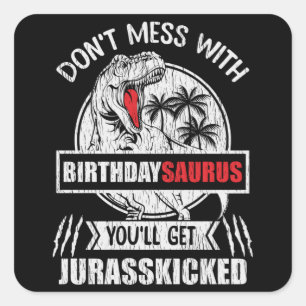 Niet met Birthday Saurus Dinosaur familie Vierkante Sticker