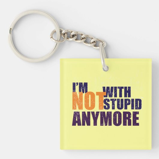 Niet met een beetje acryl Sleutelhanger (voorkant)