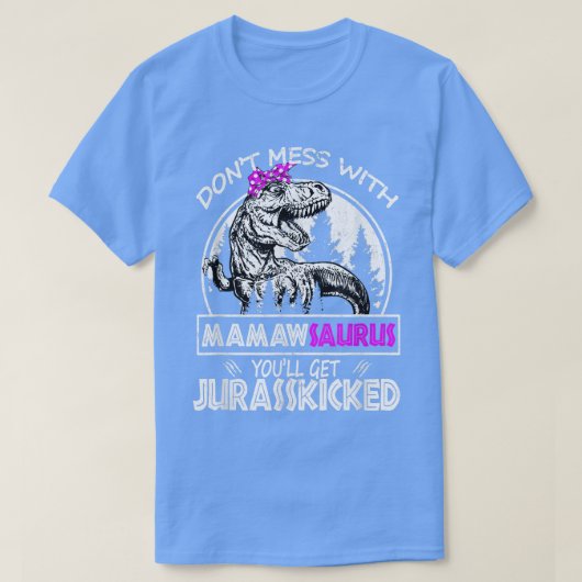 Niet met Mamawsaurus, je krijgt Jurasskicke T-shirt (Design voorkant)