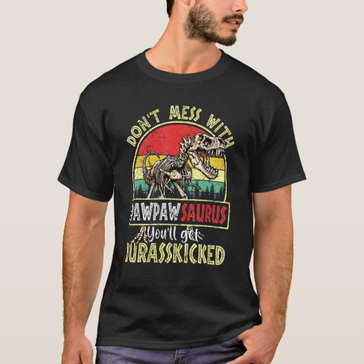 Niet met Pawpawsaurus... je krijgt Jurasskick. T-shirt (Voorkant)