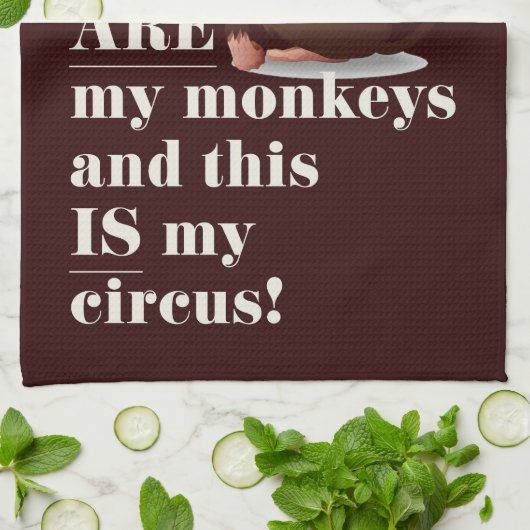 Niet mijn apen, niet mijn circus grap muur hangen theedoek (Gevouwen)