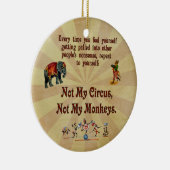 Niet mijn apen, niet mijn Circus Keramisch Ornament (Rechts)