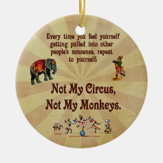 Niet mijn apen, niet mijn Circus Keramisch Ornament (Voorkant)