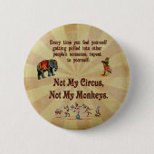 Niet mijn apen, niet mijn Circus Ronde Button 5,7 Cm (Voorkant)