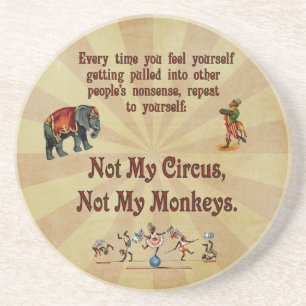 Niet mijn apen, niet mijn Circus Zandsteen Onderzetter