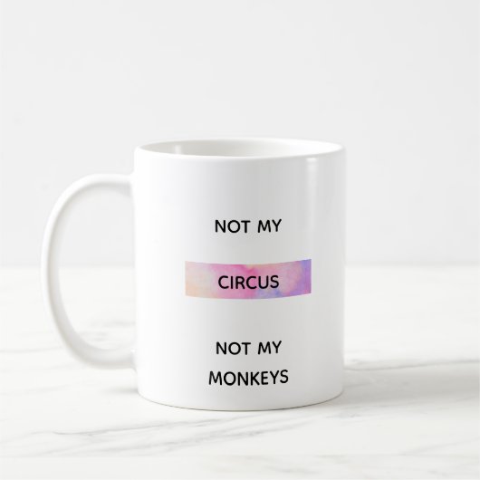 NIET MIJN CIRCUS KOFFIEMOK (Links)